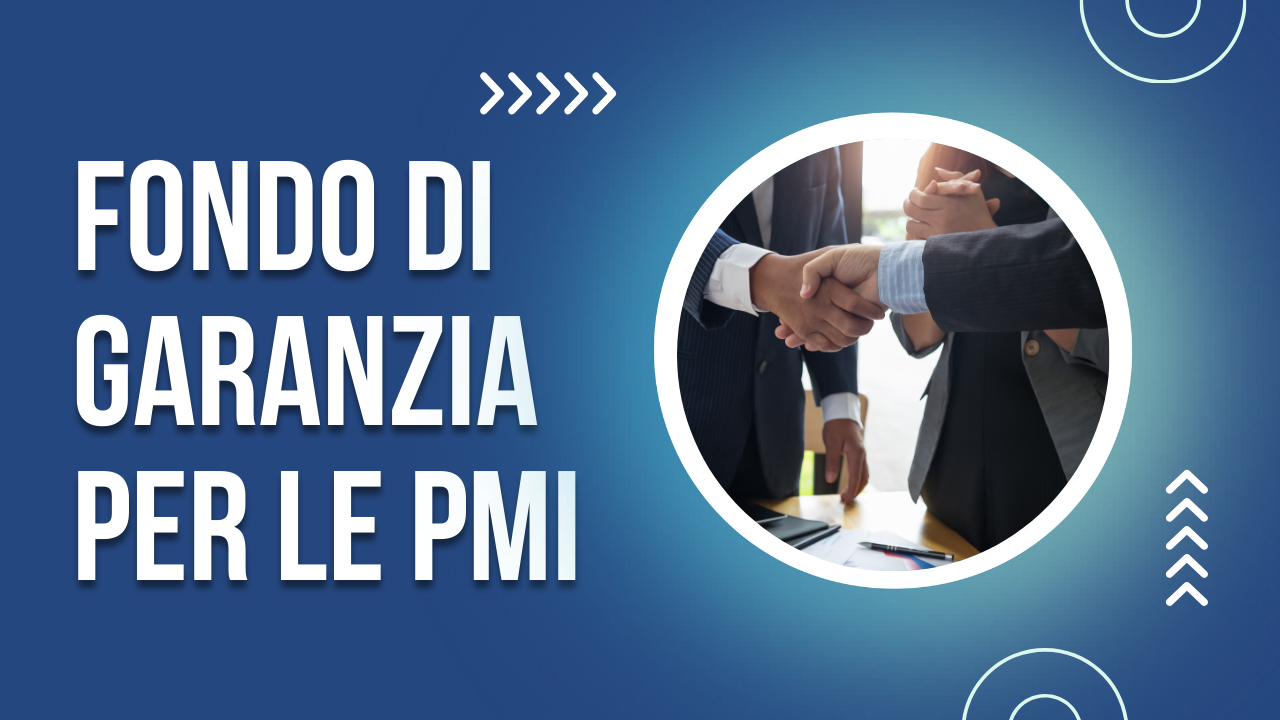 Fondo di Garanzia per le PMI