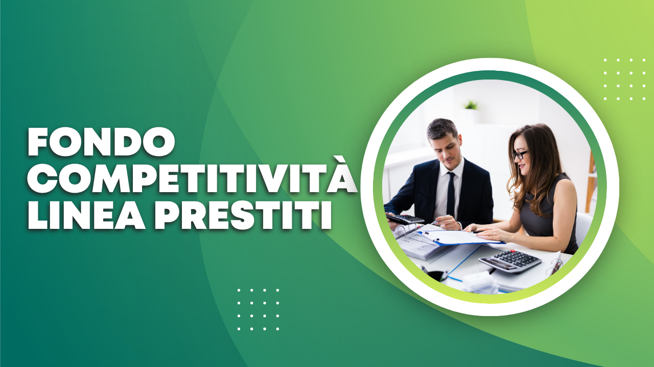 Fondo Competitività Linea Prestiti