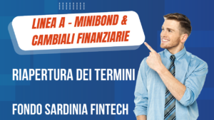 FONDO “SARDINIA FINTECH” Linea A – Minibond e/o Cambiali Finanziarie